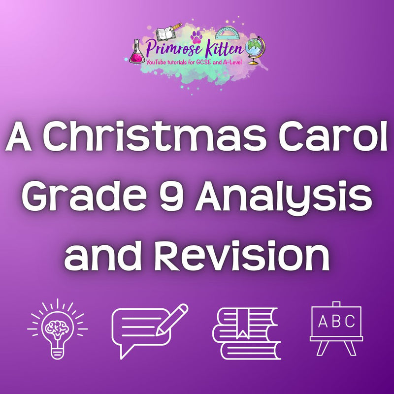 A Christmas Carol | Grade 9 Analysis and Revision - Primrose Kitten