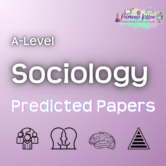 A - Level Sociology Predicted Papers - Primrose Kitten
