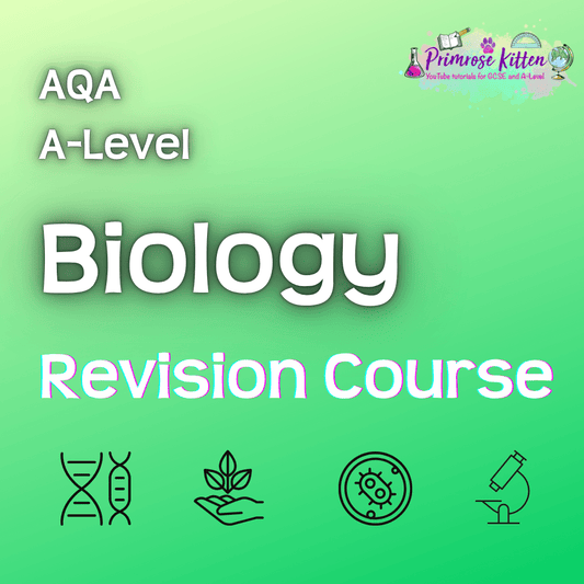 AQA A - Level Biology | Full Revision Course - Primrose Kitten