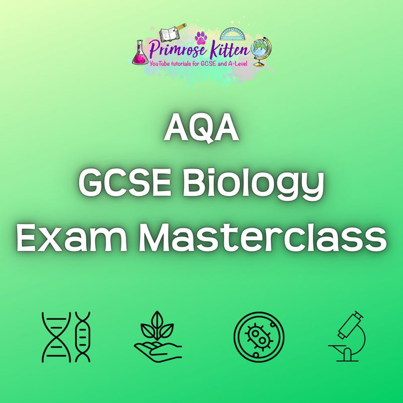 AQA GCSE Biology Exam Masterclass - Primrose Kitten