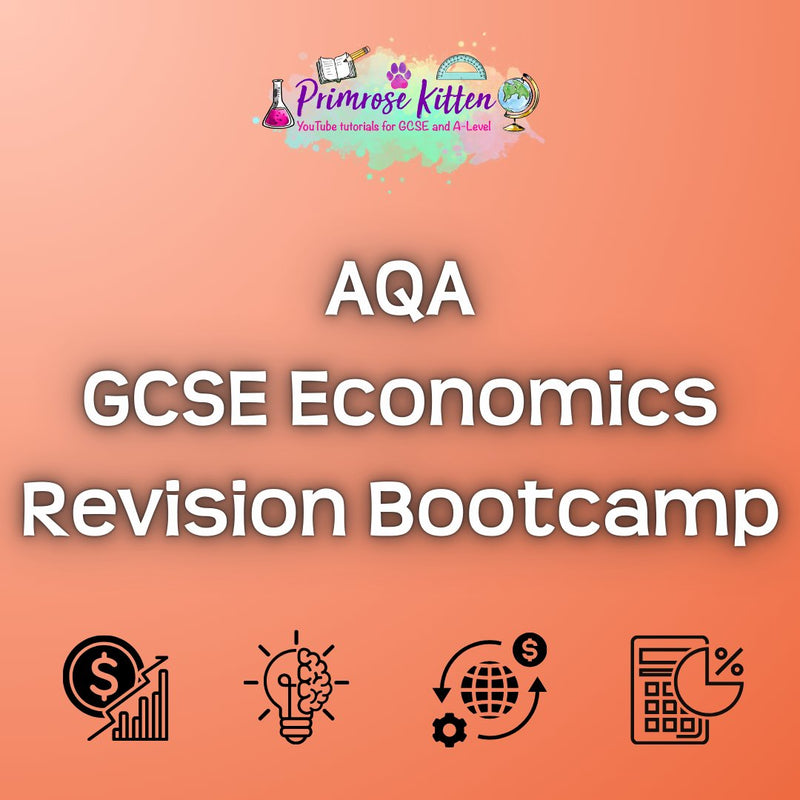 AQA GCSE Economics Revision Bootcamp - Primrose Kitten