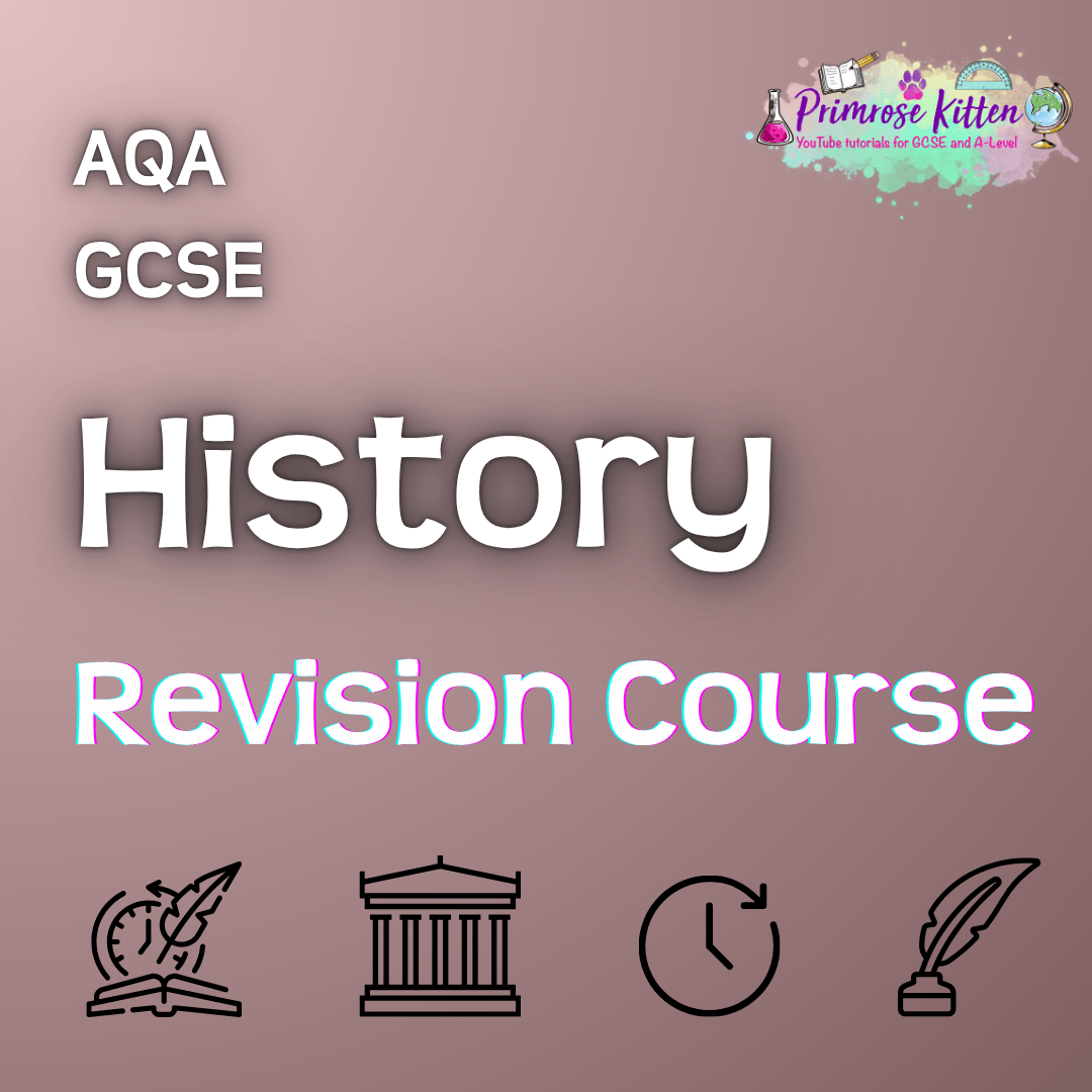 AQA GCSE History | Full Revision Course - Primrose Kitten