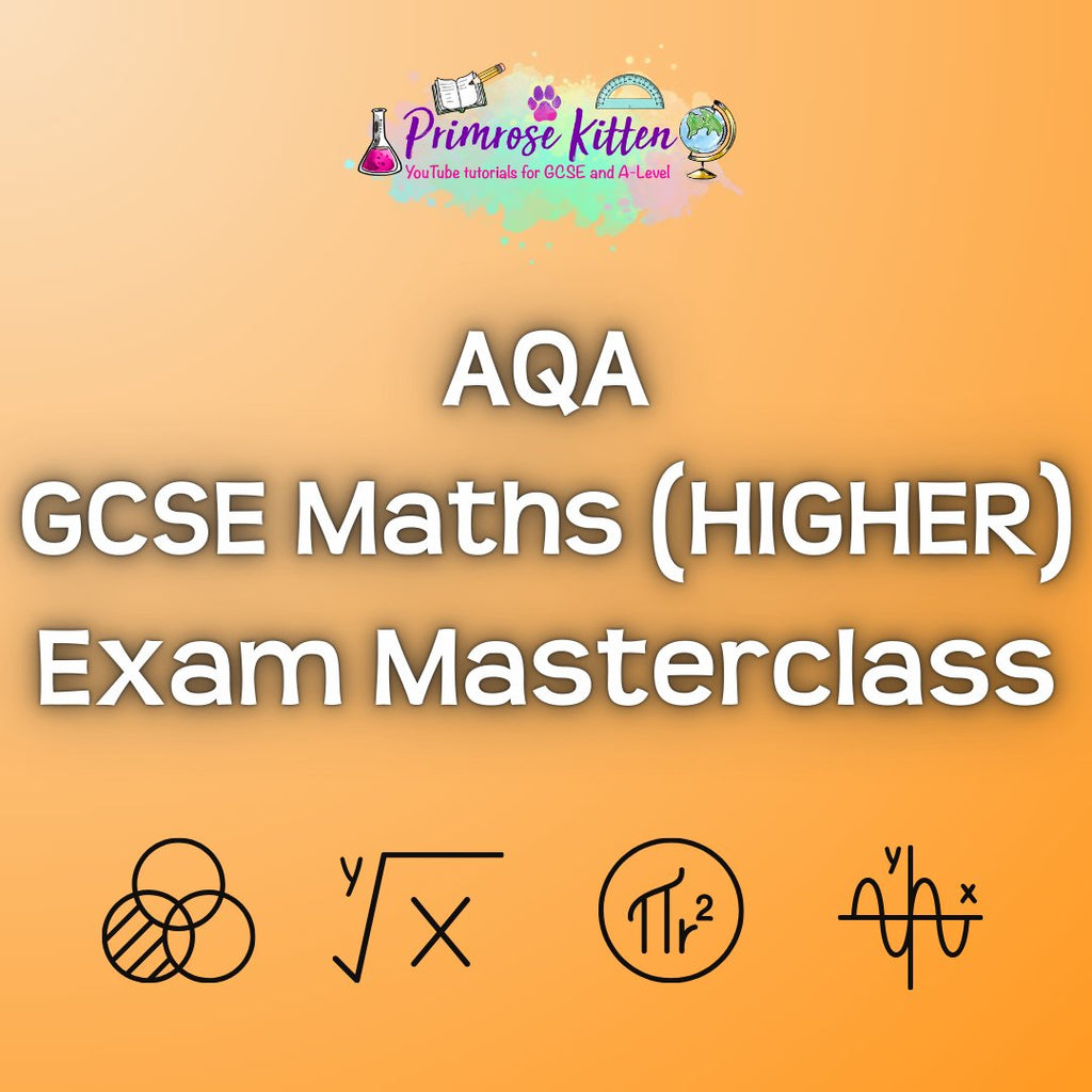 AQA GCSE Maths (HIGHER) Exam Masterclass