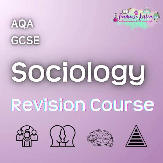 AQA GCSE Sociology | Full Revision Course - Primrose Kitten