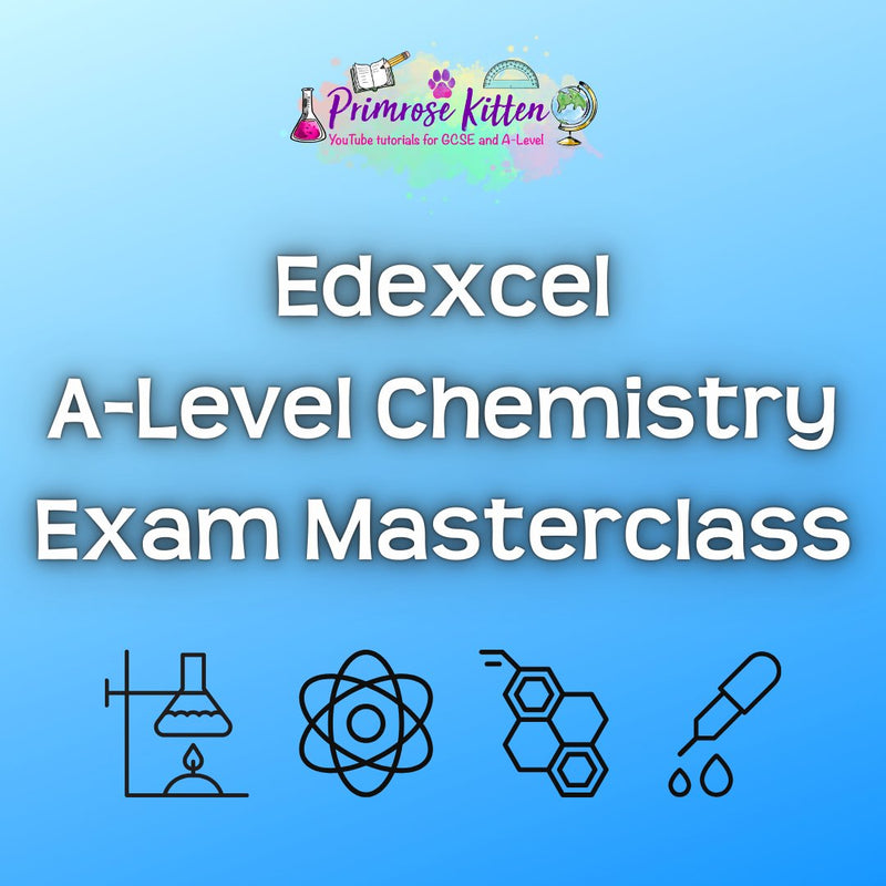 Edexcel A - Level Chemistry Exam Masterclass - Primrose Kitten