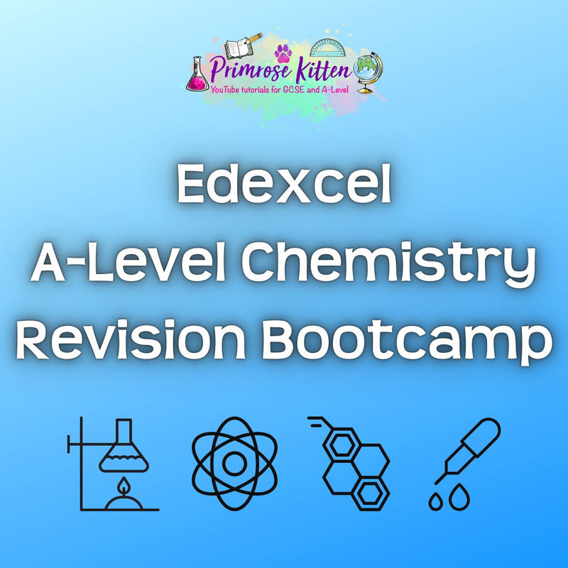 Edexcel A - Level Chemistry Revision Bootcamp - Primrose Kitten