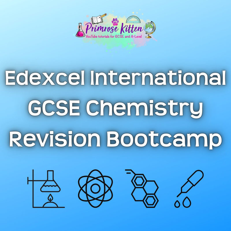 Edexcel International GCSE Chemistry Revision Bootcamp - Primrose Kitten