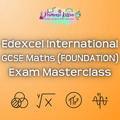 Edexcel International GCSE Maths (FOUNDATION) Exam Masterclass - Primrose Kitten