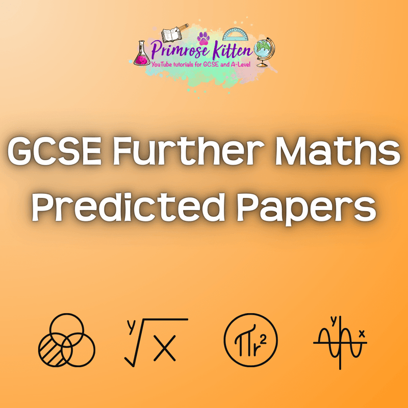 GCSE Further Maths Predicted Papers - Primrose Kitten