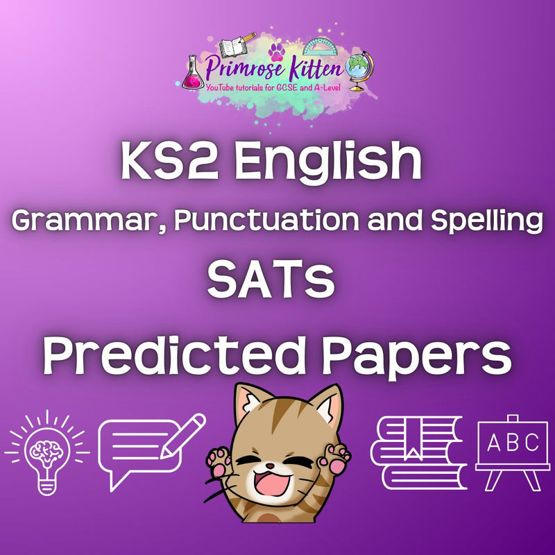 KS2 English Grammar, Punctuation and Spelling: SATs Predicted Papers - Primrose Kitten