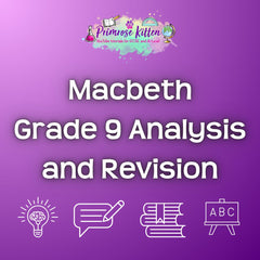 Macbeth | Grade 9 Analysis and Revision - Primrose Kitten