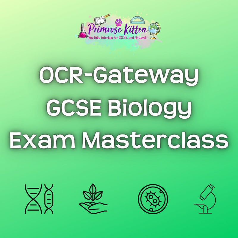 OCR - Gateway GCSE Biology Exam Masterclass - Primrose Kitten