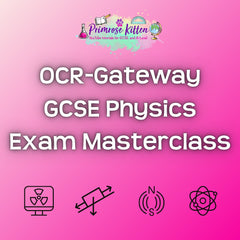 OCR - Gateway GCSE Physics Exam Masterclass - Primrose Kitten