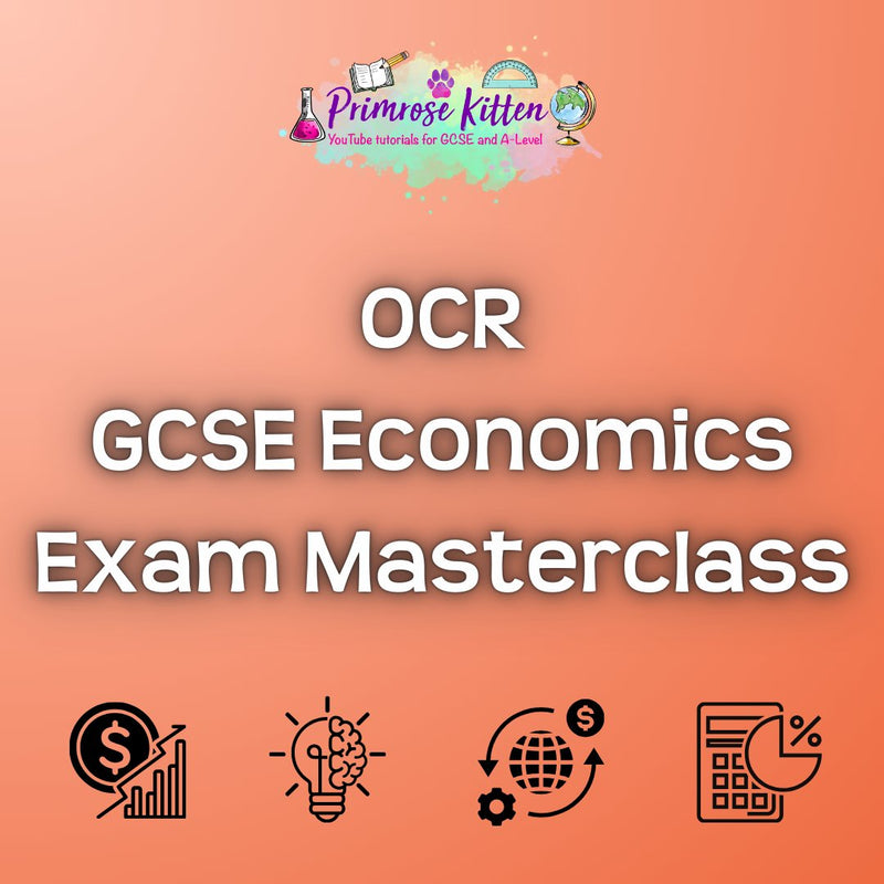 OCR GCSE Economics Exam Masterclass - Primrose Kitten