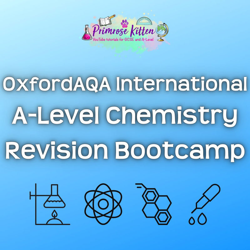 OxfordAQA International A - Level Chemistry Revision Bootcamp - Primrose Kitten