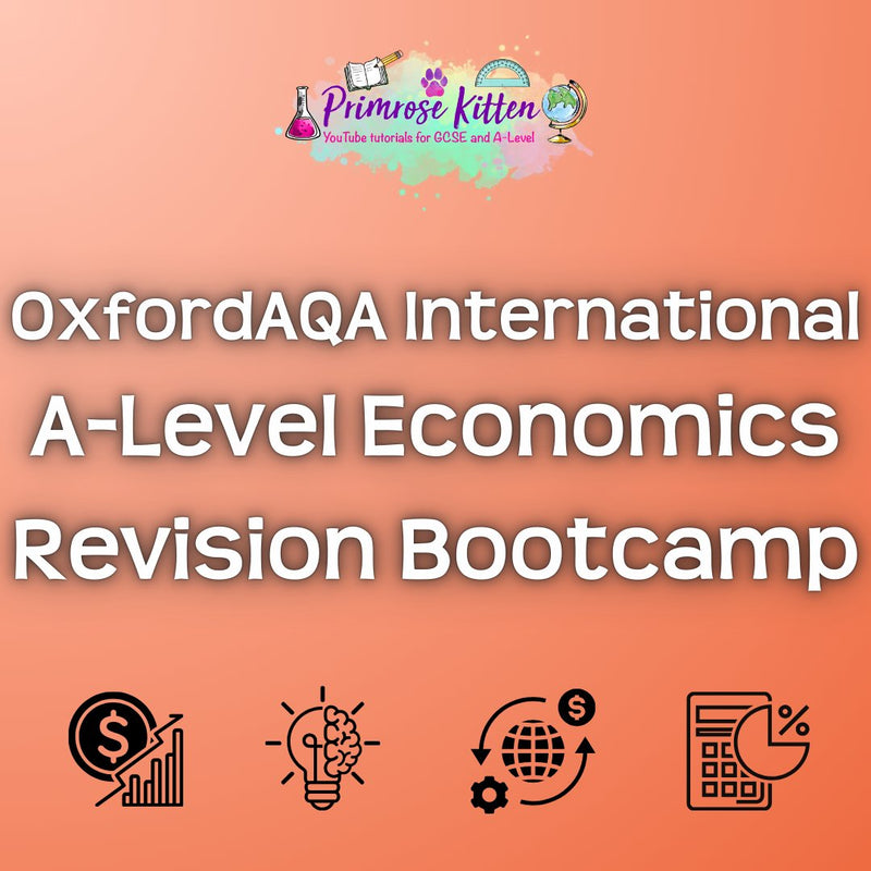 OxfordAQA International A - Level Economics Revision Bootcamp - Primrose Kitten