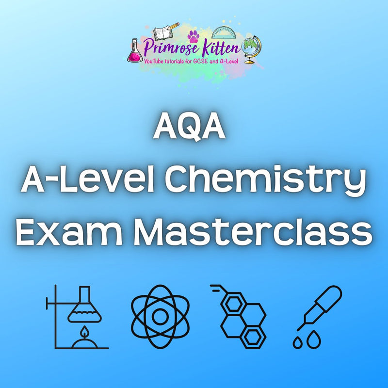 AQA A-Level Chemistry Exam Masterclass - Primrose Kitten